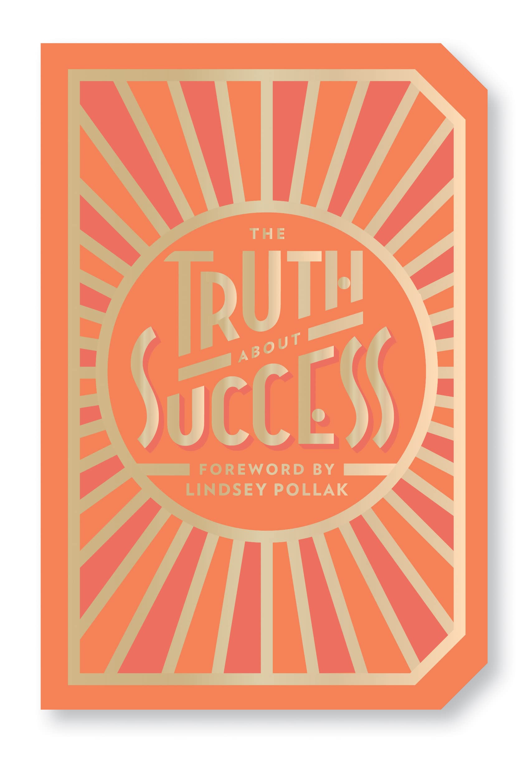 The Truth About Success: Quote Gift Book Business, Finance & Career