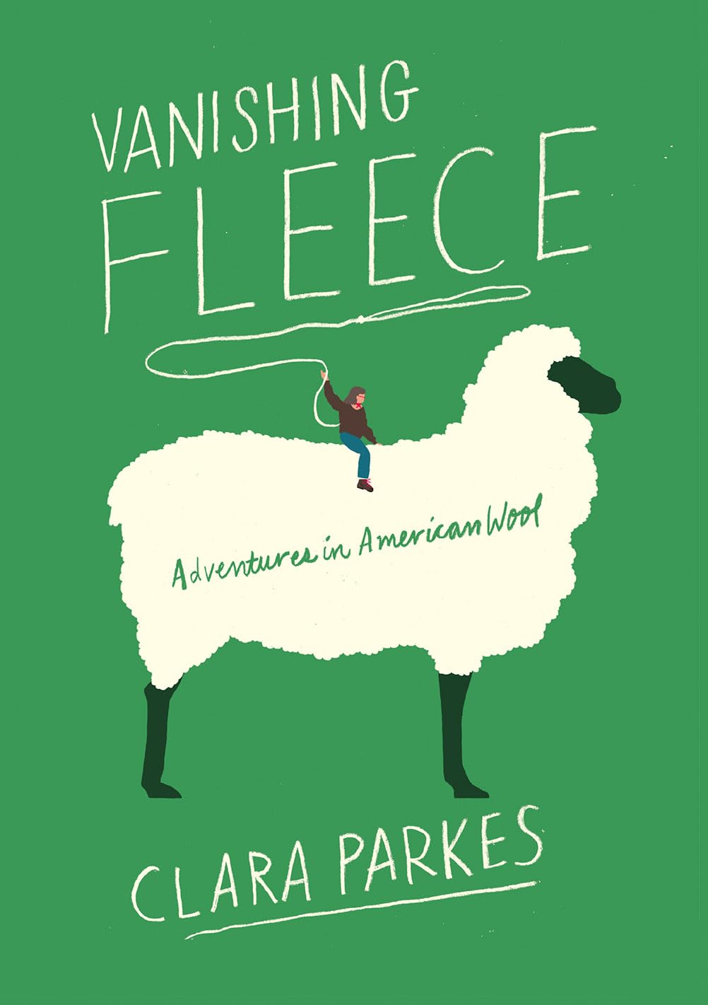 Vanishing Fleece: Adventures in American Wool Memories