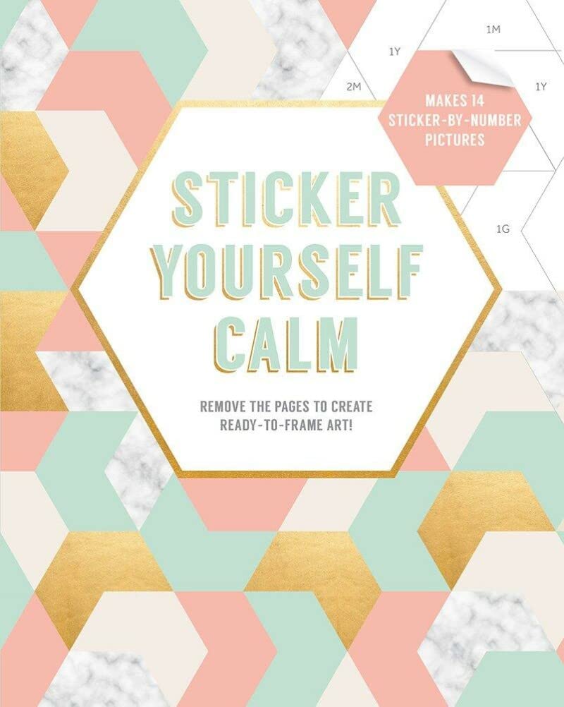 Sticker Yourself Calm: Makes 14 Sticker-by-Number Pictures: Remove the Pages to Create Ready-to-Frame Art! Film, Art & Culture
