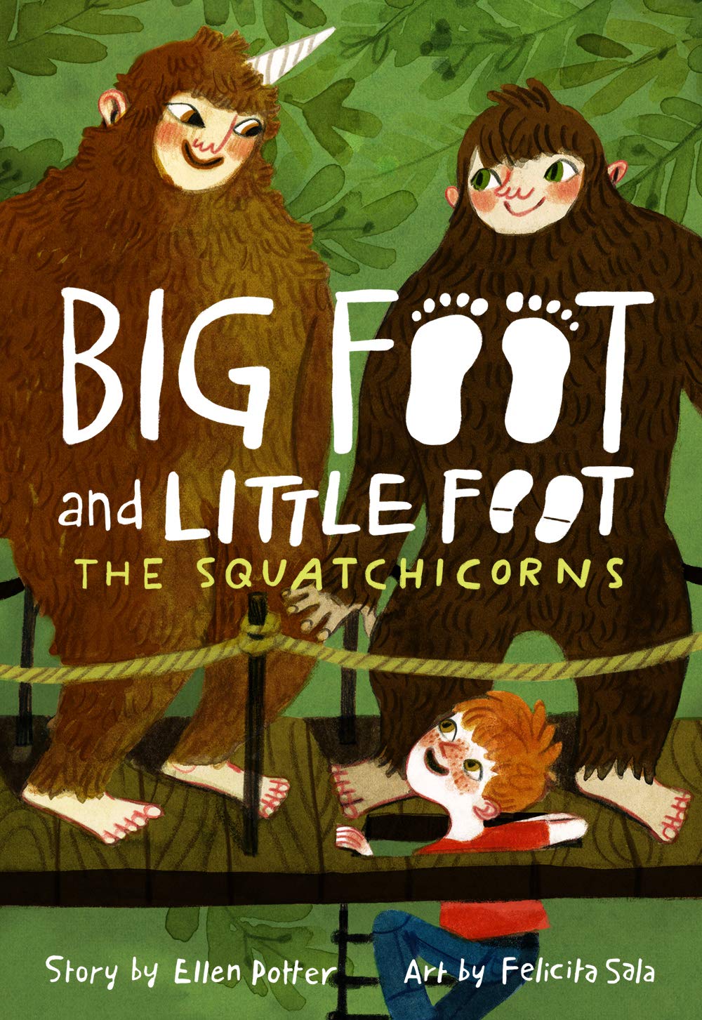 The Squatchicorns: Big Foot and Little Foot #3 Non-fiction