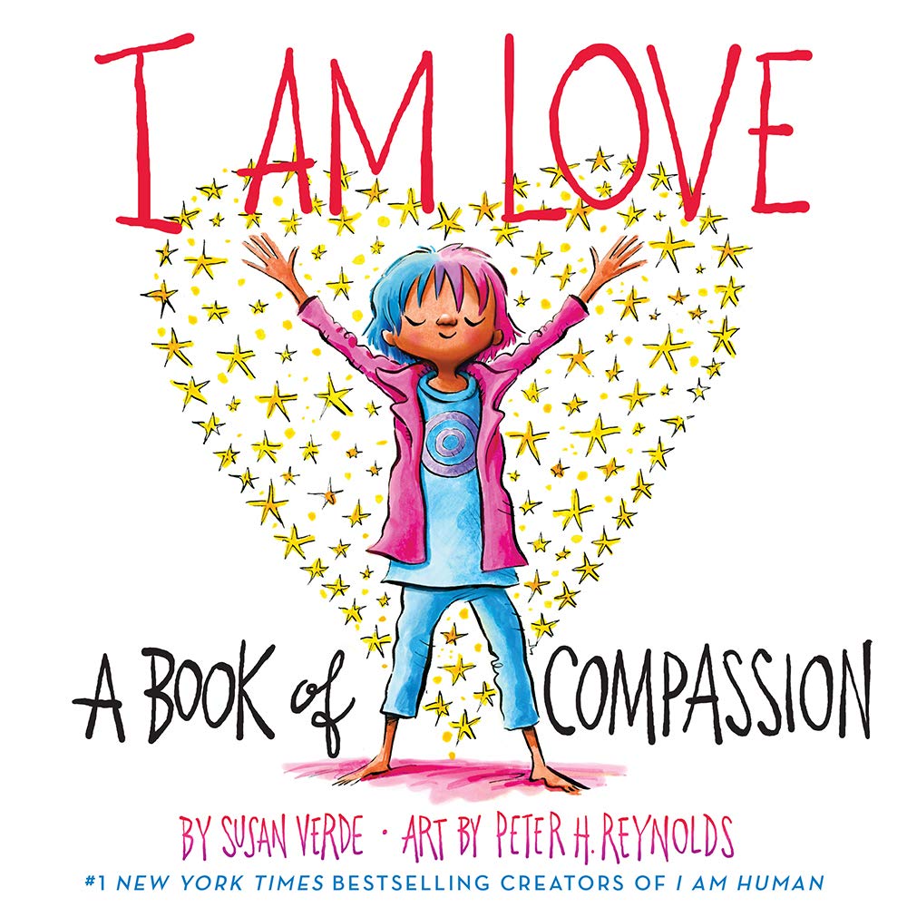 I Am Love: A Book of Compassion (I Am Books): 1 book