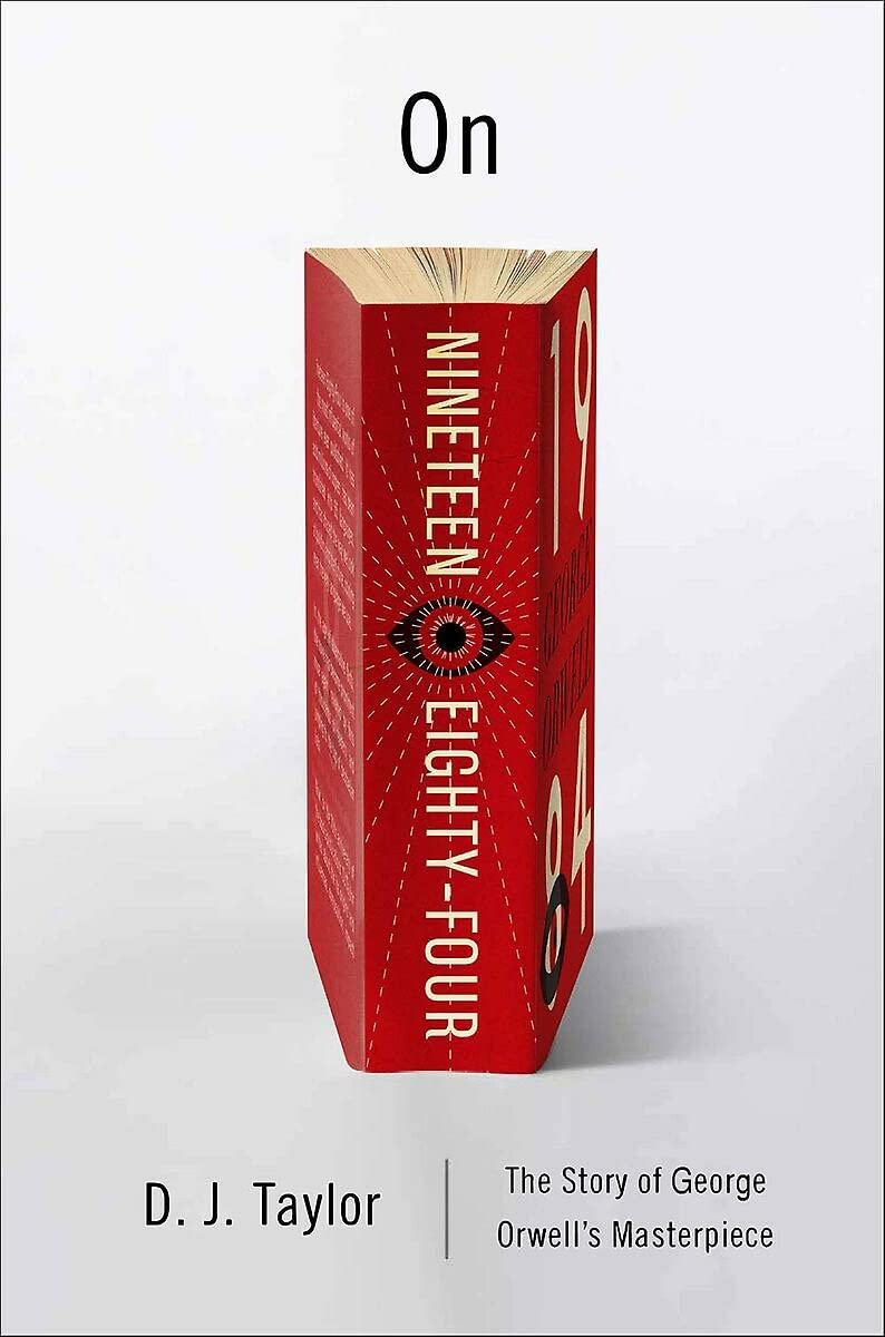 On Nineteen Eighty-Four: A Biography Contemporary literature