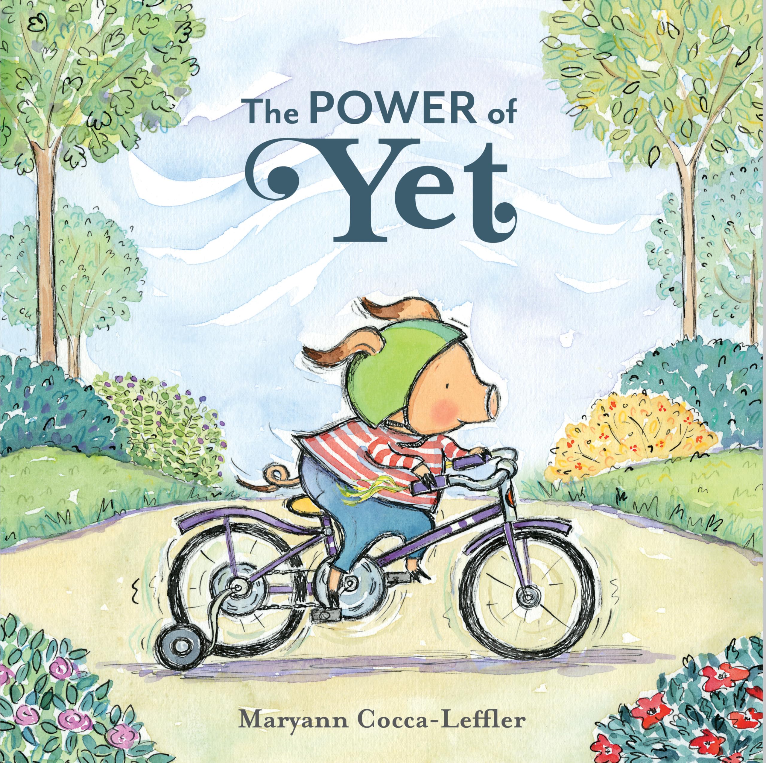 The Power of Yet: A Picture Book Non-fiction