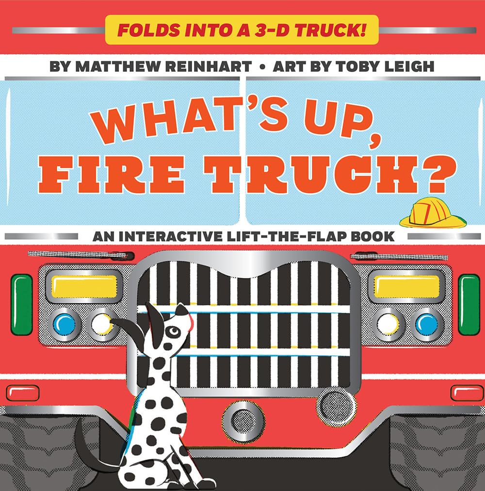 What's Up, Fire Truck? (A Pop Magic Book): Folds Into a 3-D Truck!: 1 Non-fiction