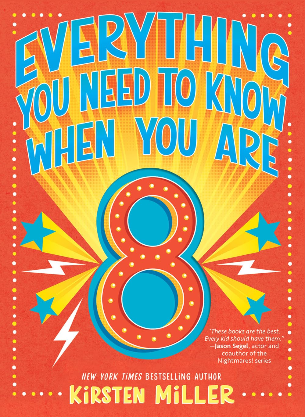Everything You Need to Know When You Are 8: A Handbook Non-fiction