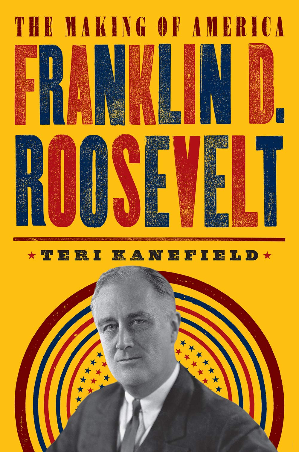 Franklin D. Roosevelt: The Making of America #5 Health, Nutrition & Fitness
