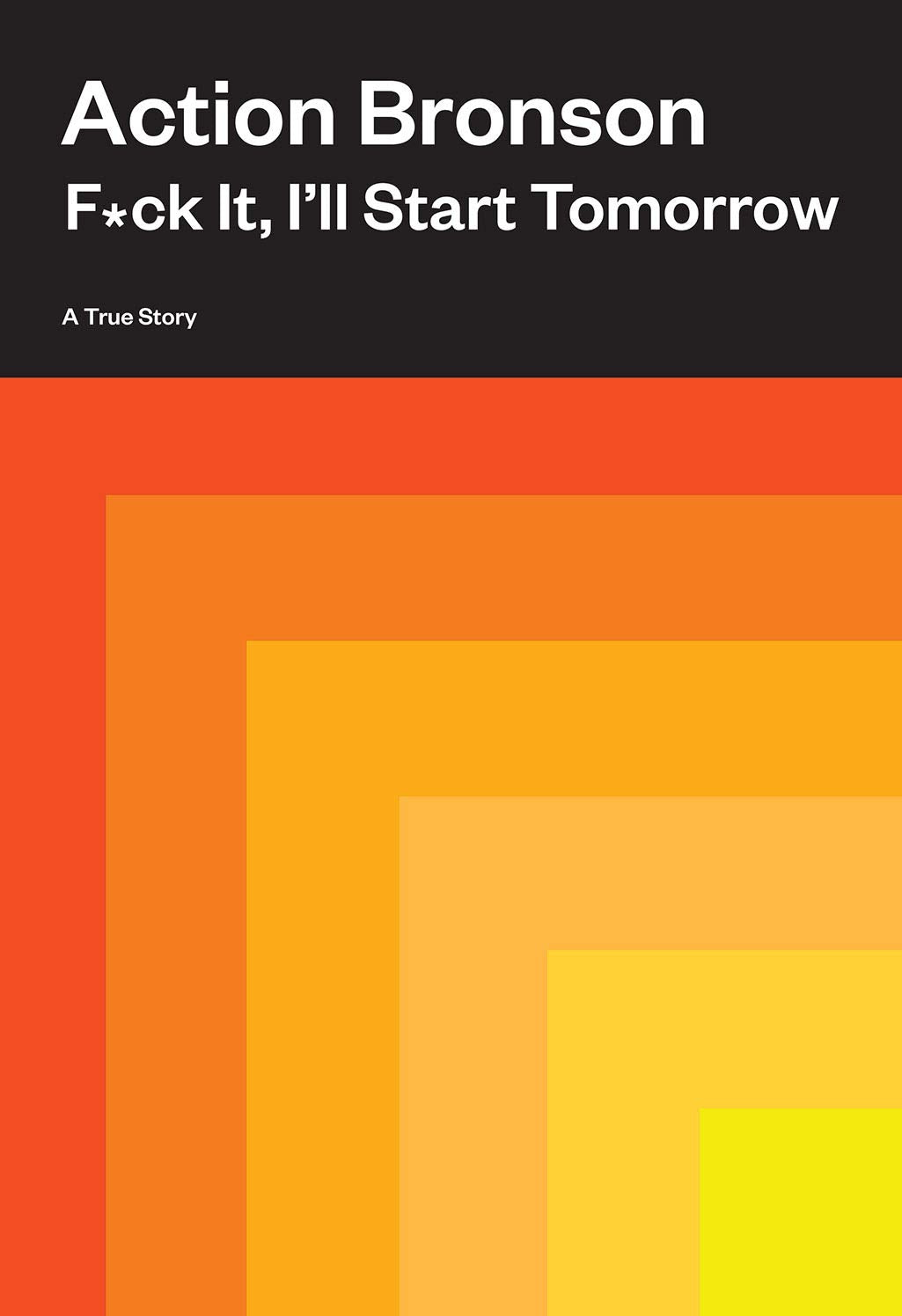 F*ck It, I'll Start Tomorrow Art & Literature Books