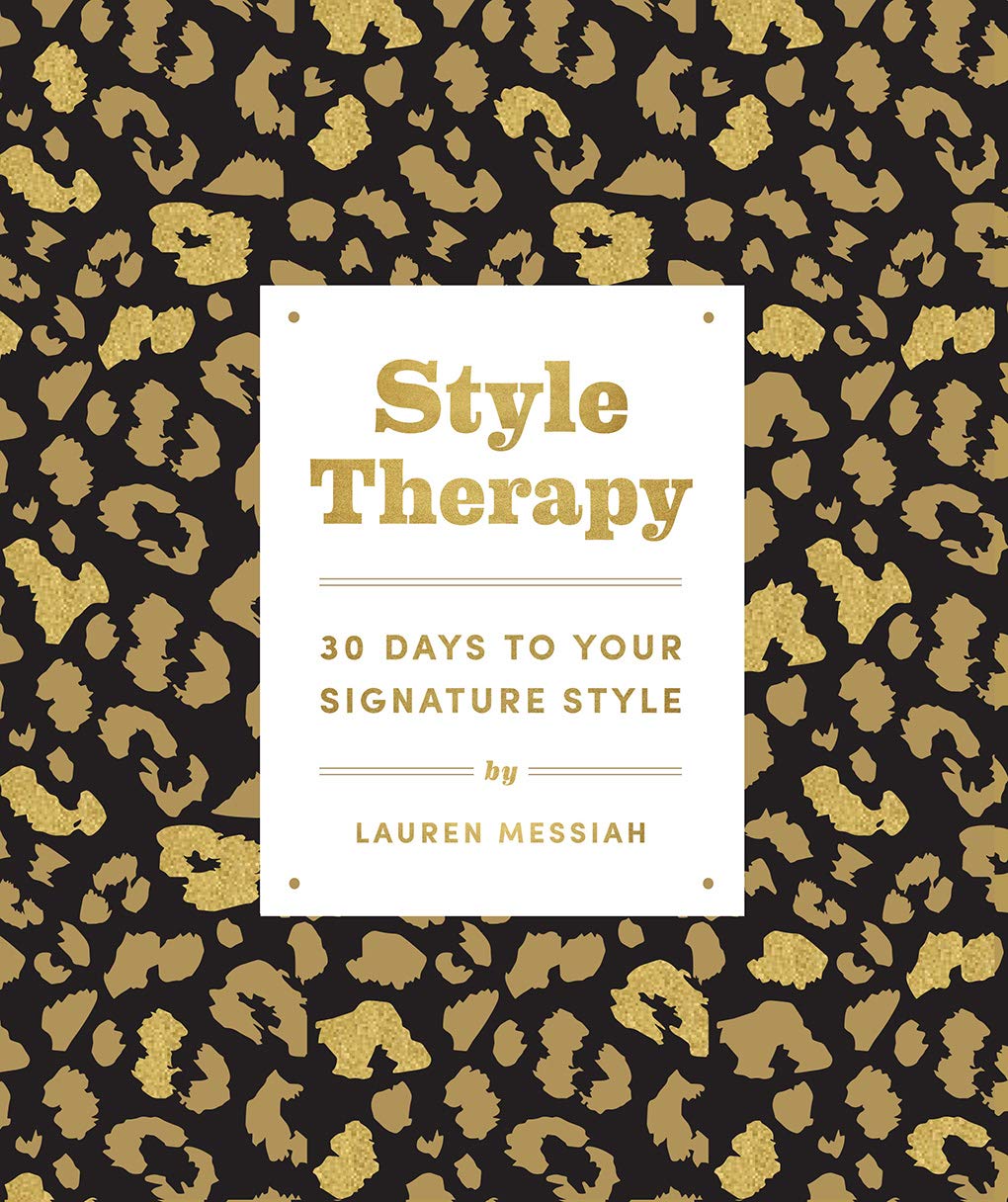 Style Therapy: 30 Days to Your Signature Style Business, Finance & Career