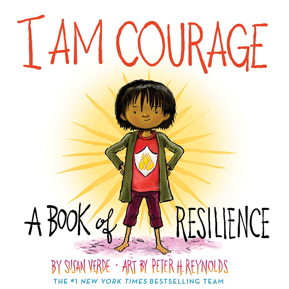 I Am Courage: A Book of Resilience (I Am Books) Contemporary literature