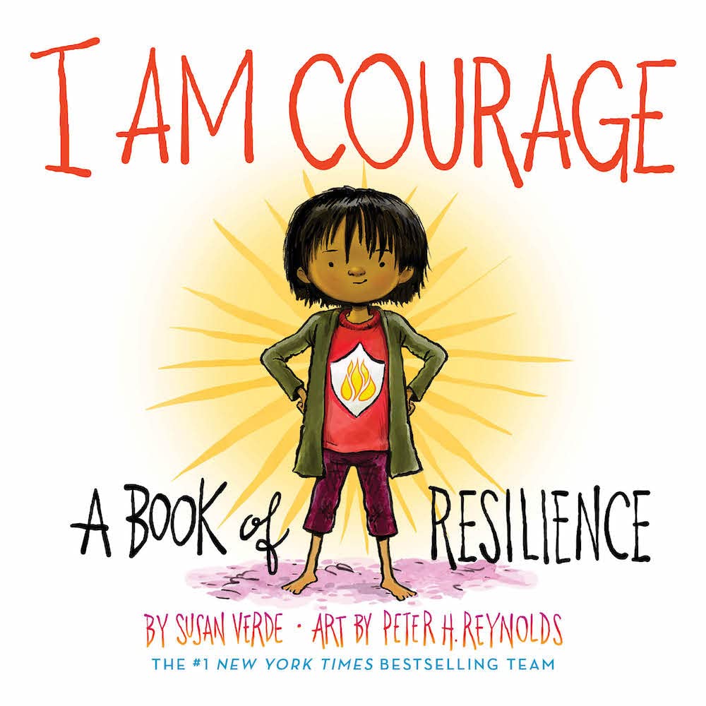 I Am Courage: A Book of Resilience Non-fiction