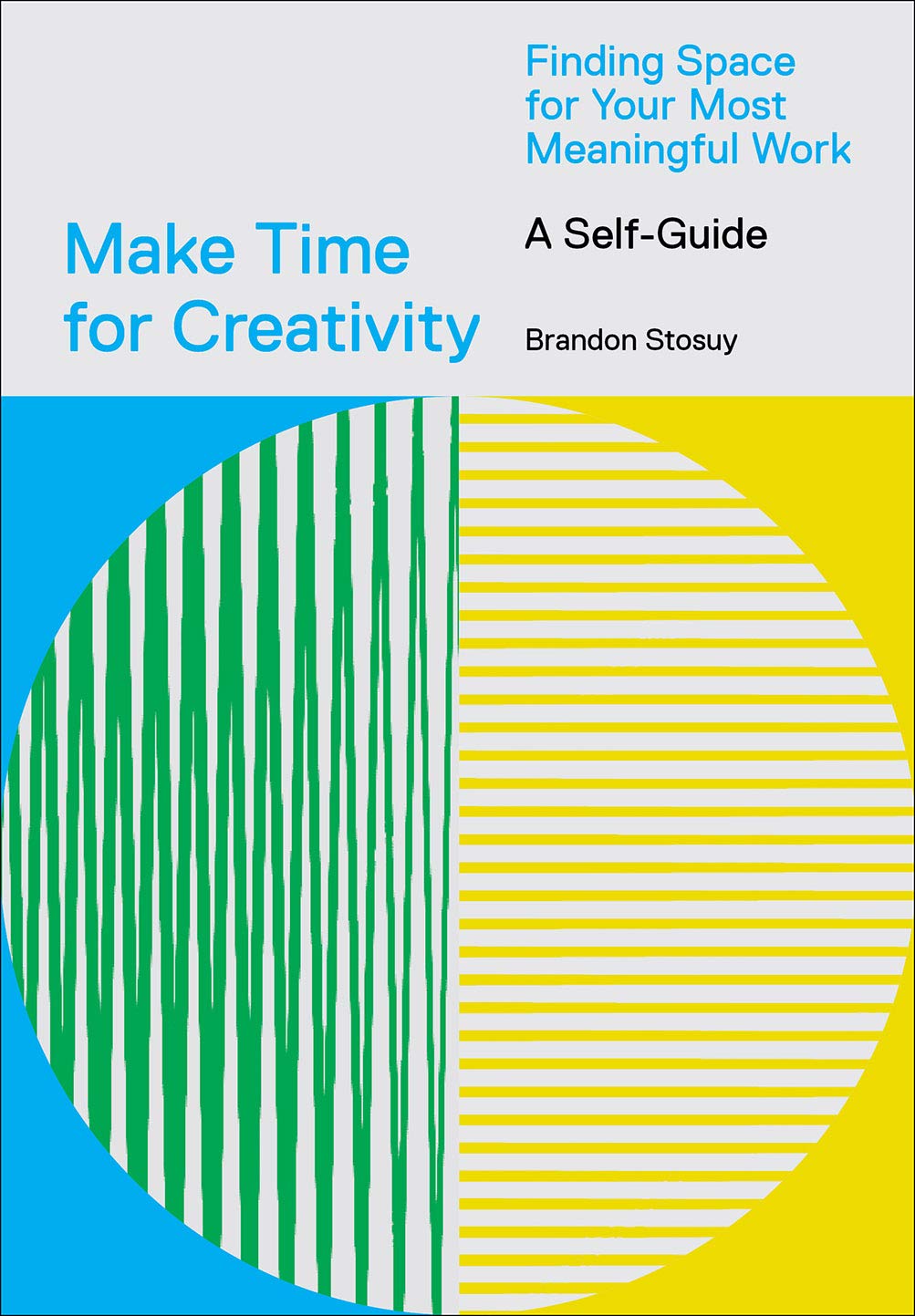 Make Time for Creativity Business, Finance & Career