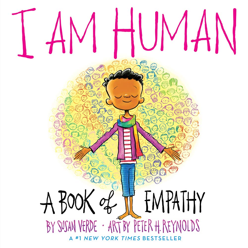 I Am Human: A Book of Empathy: 1 (I Am Books) Non-fiction