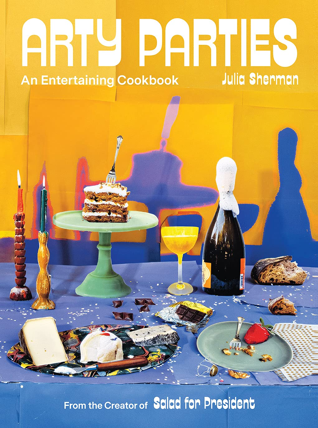 Arty Parties: An Entertaining Cookbook Film, Art & Culture