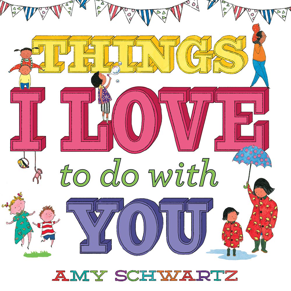 Things I Love to Do with You (100 Things) Parents & Children