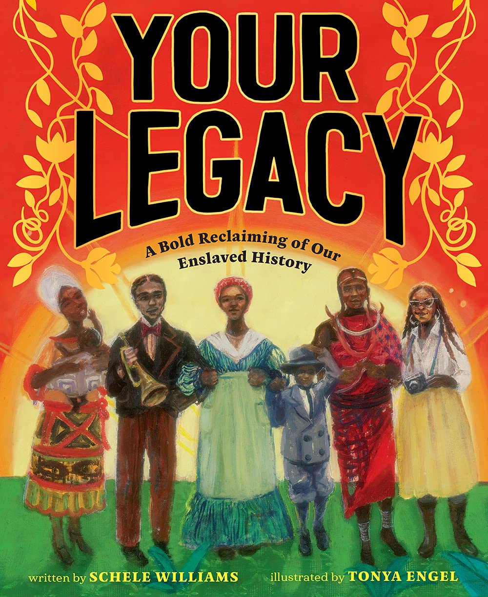 Your Legacy: A Bold Reclaiming of Our Enslaved History Non-fiction