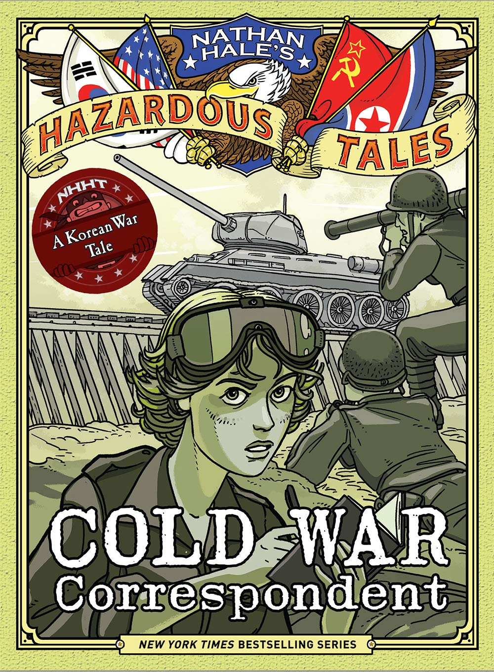 Nathan Hale's Hazardous Tales 11: Cold War Correspondent Manga