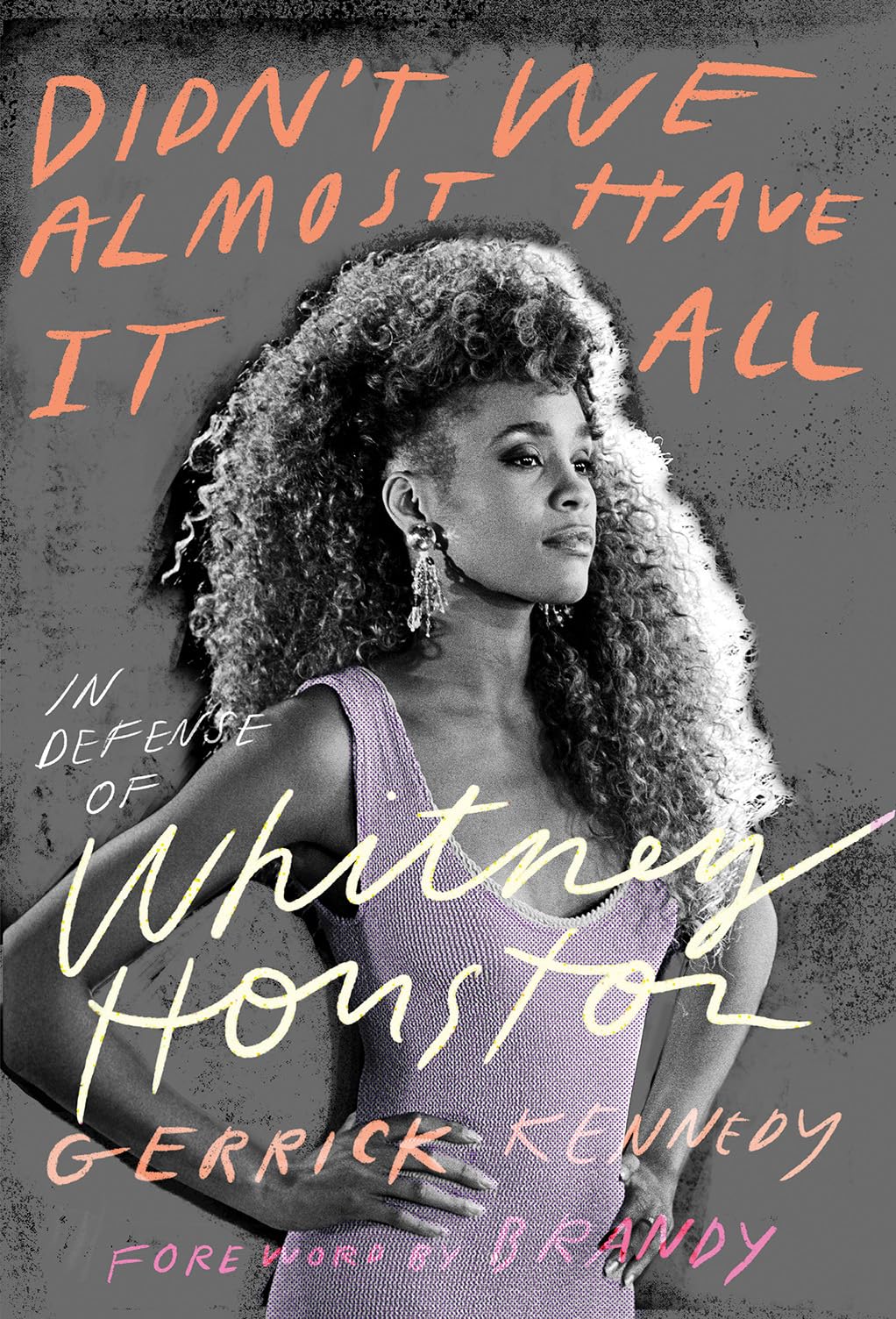Didn't We Almost Have It All: In Defense of Whitney Houston Pop culture