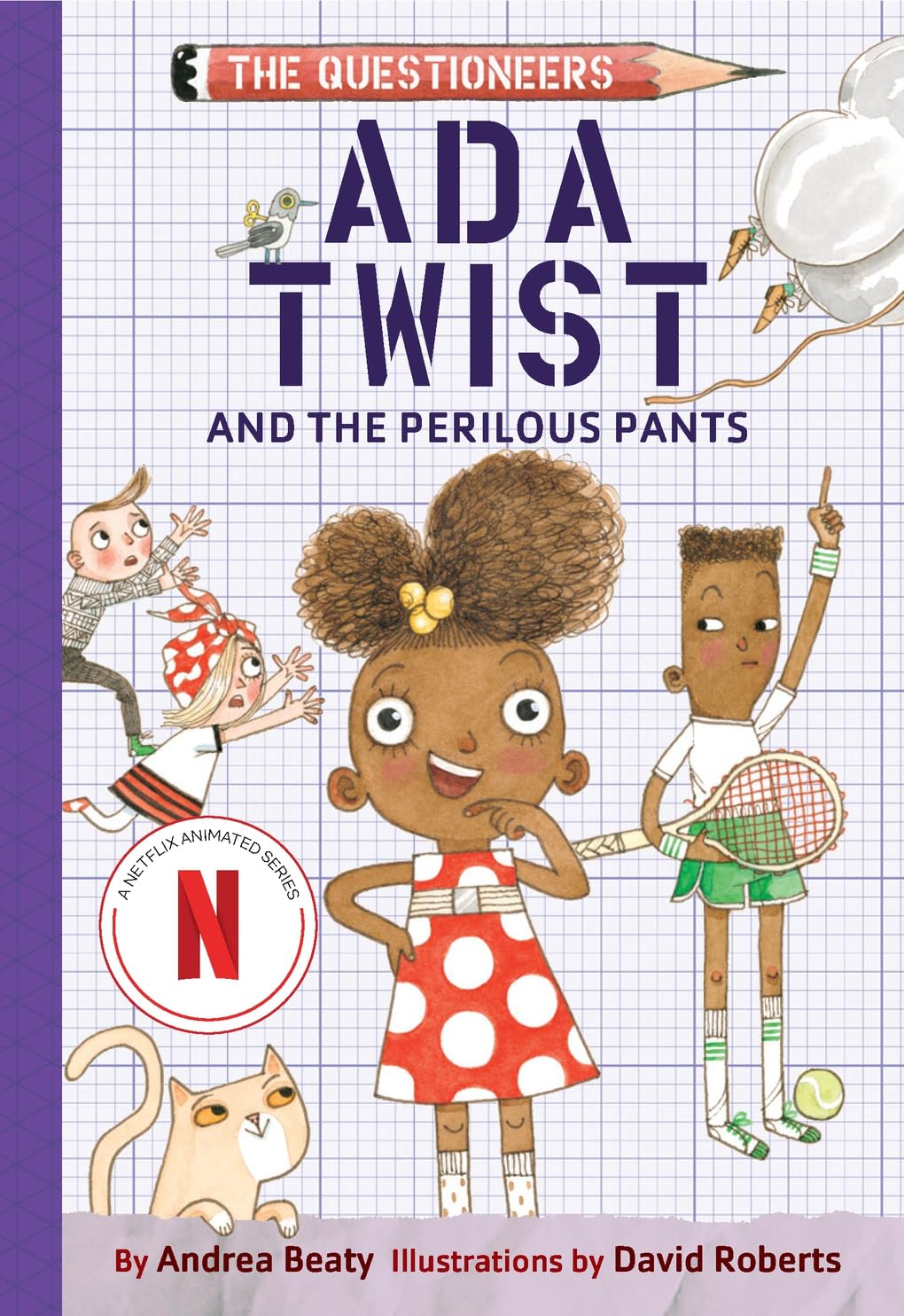 Ada Twist and the Perilous Pants: The Questioneers Book #2 (Questioneers, 2) Non-fiction