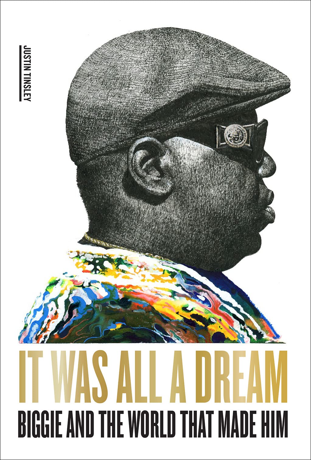 It Was All a Dream: Biggie and the World That Made Him Pop culture