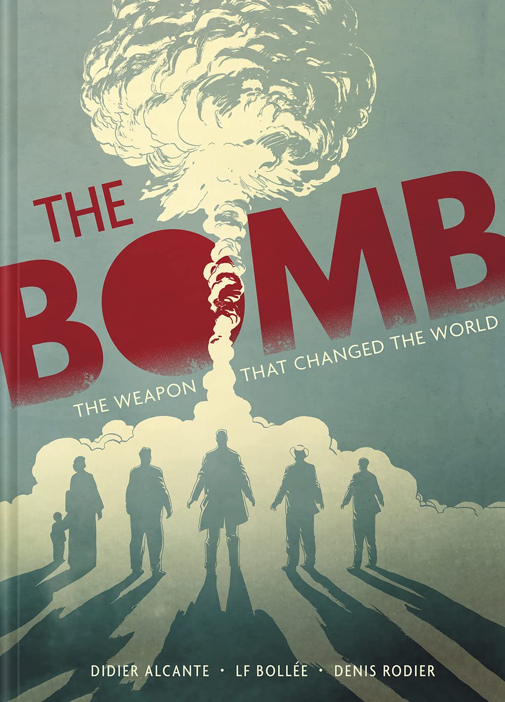 The Bomb: The Weapon That Changed the World Manga