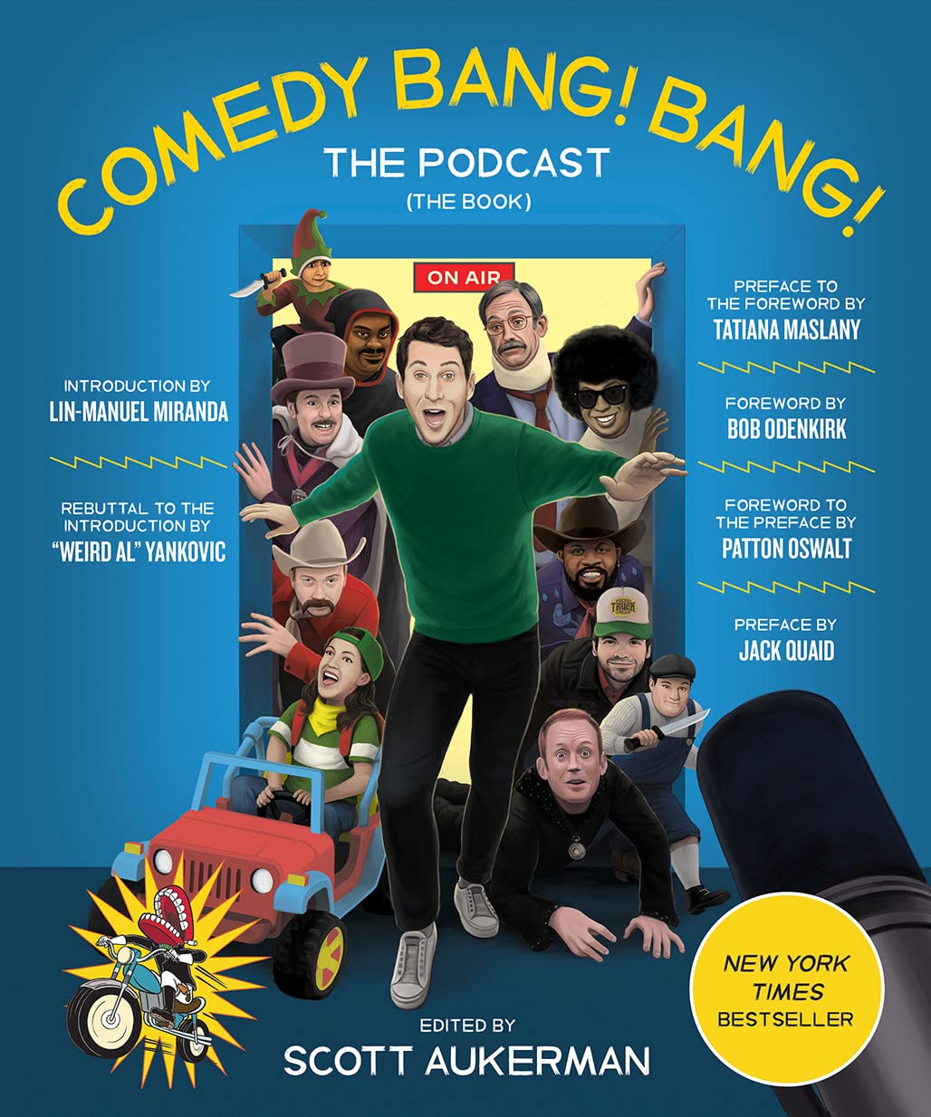 Comedy Bang! Bang!: The Podcast; the Book book