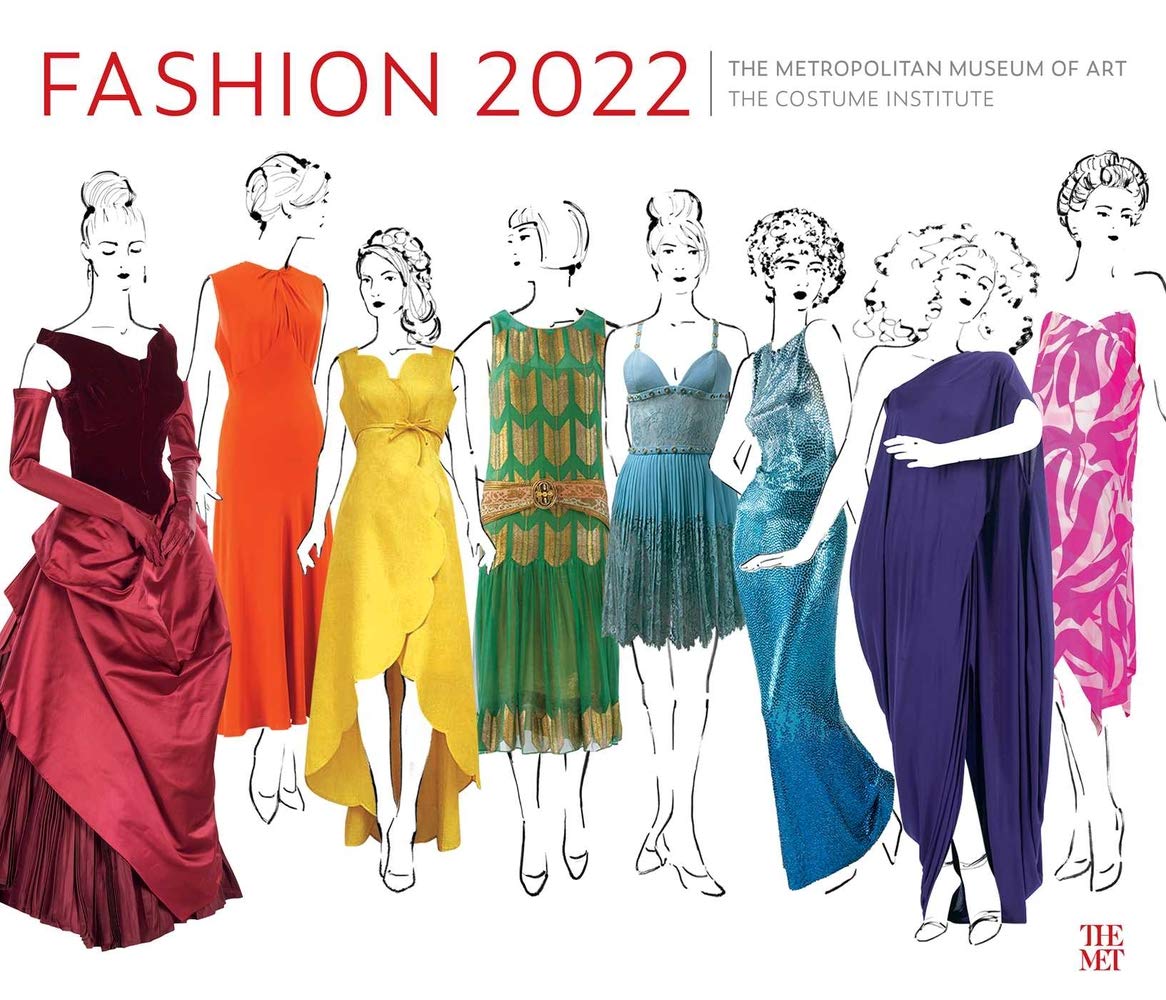 Fashion and The Costume Institute 75th Anniversary 2022 Wall Calendar Film, Art & Culture