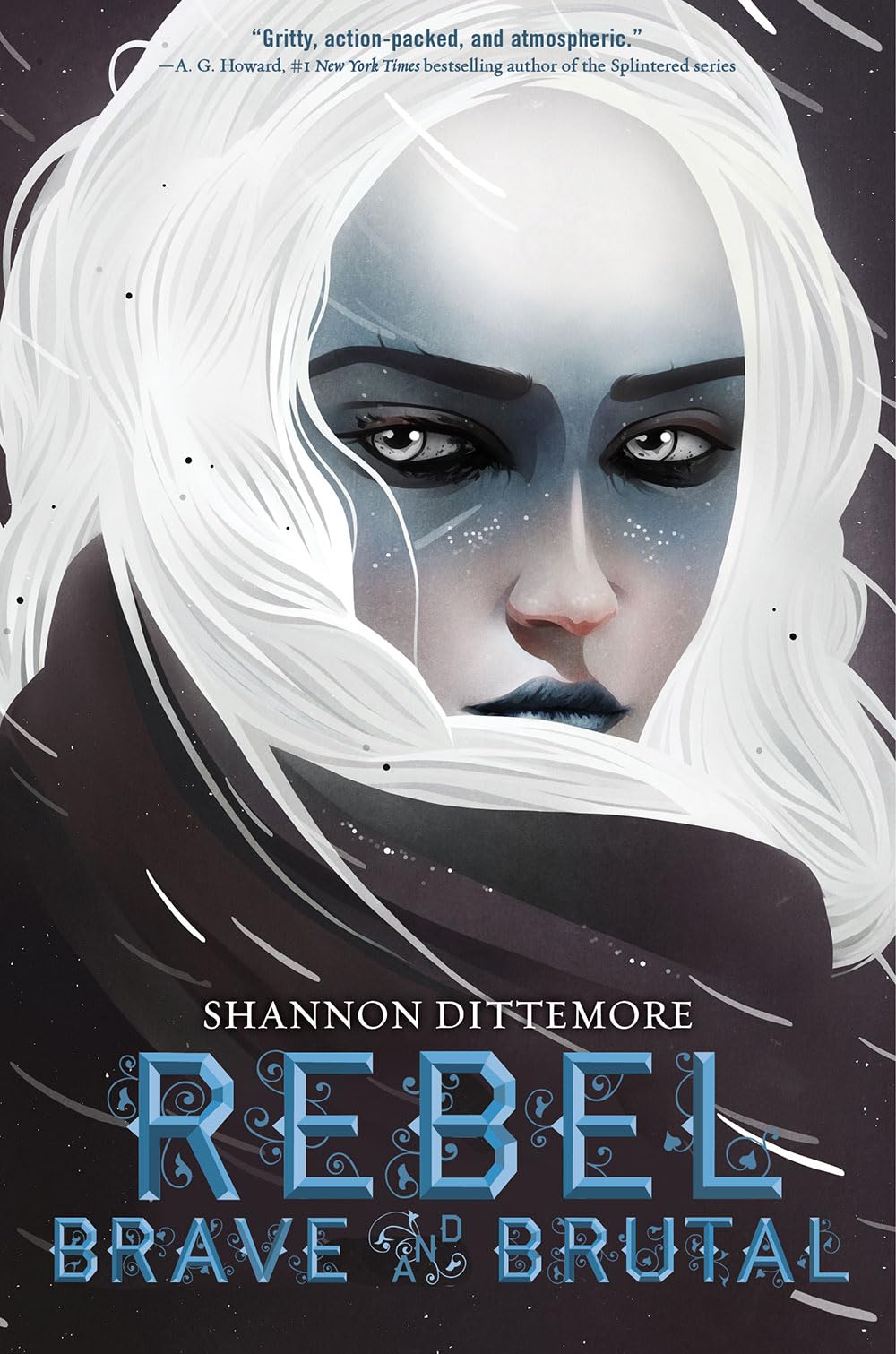 Rebel, Brave and Brutal (Winter, White and Wicked #2) Fiction