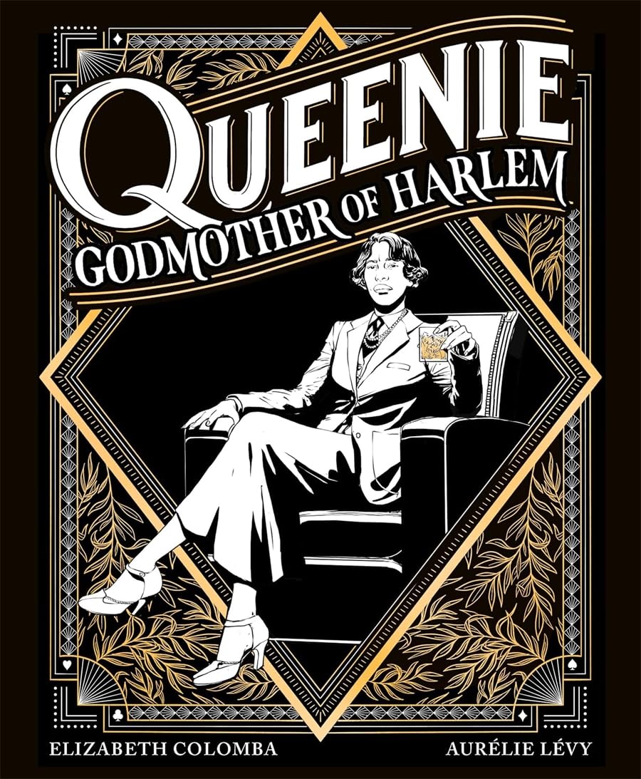 Queenie: Godmother of Harlem Inspiring women