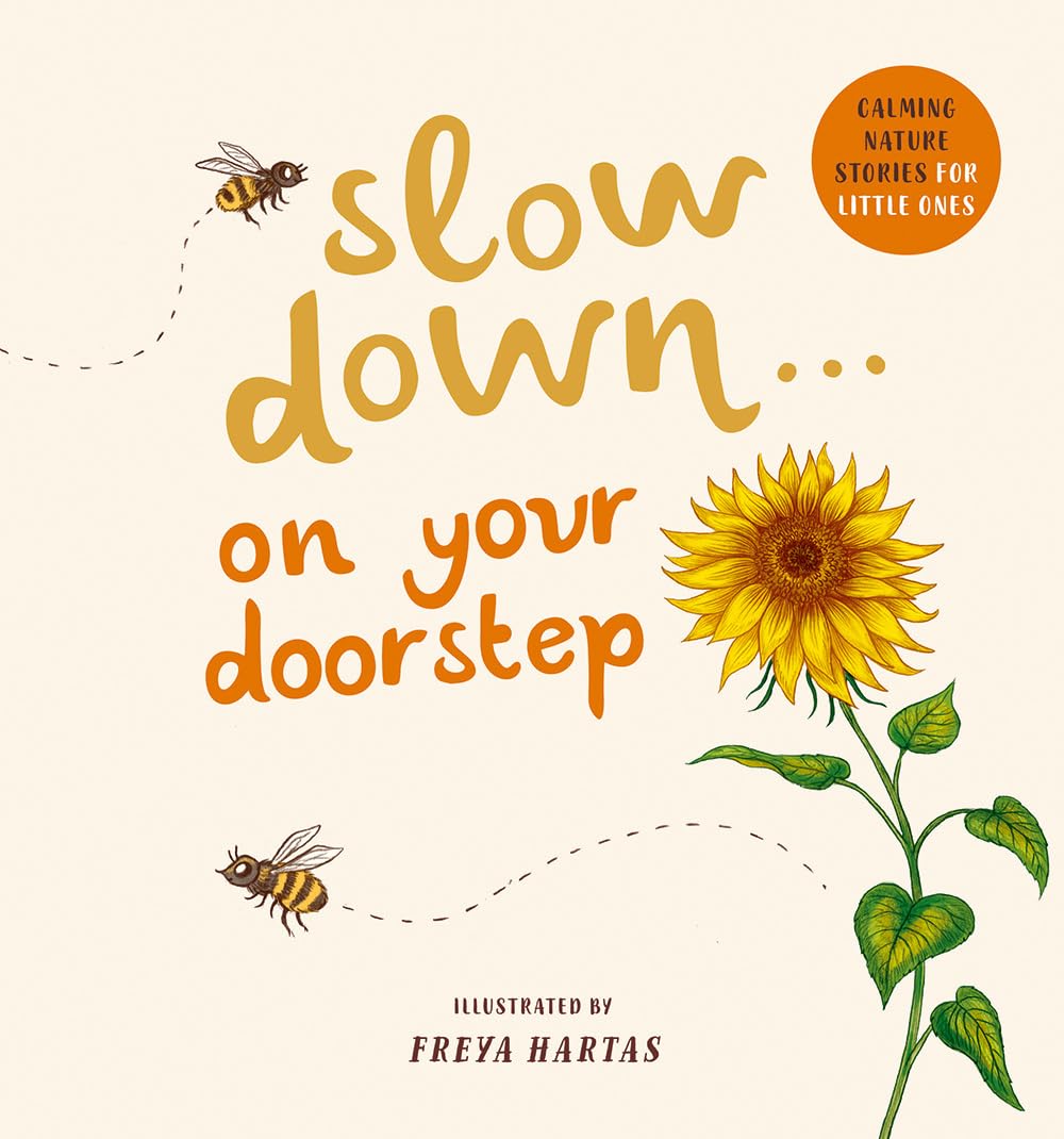 Slow Down... On Your Doorstep: Calming Nature Stories for Little Ones Manga