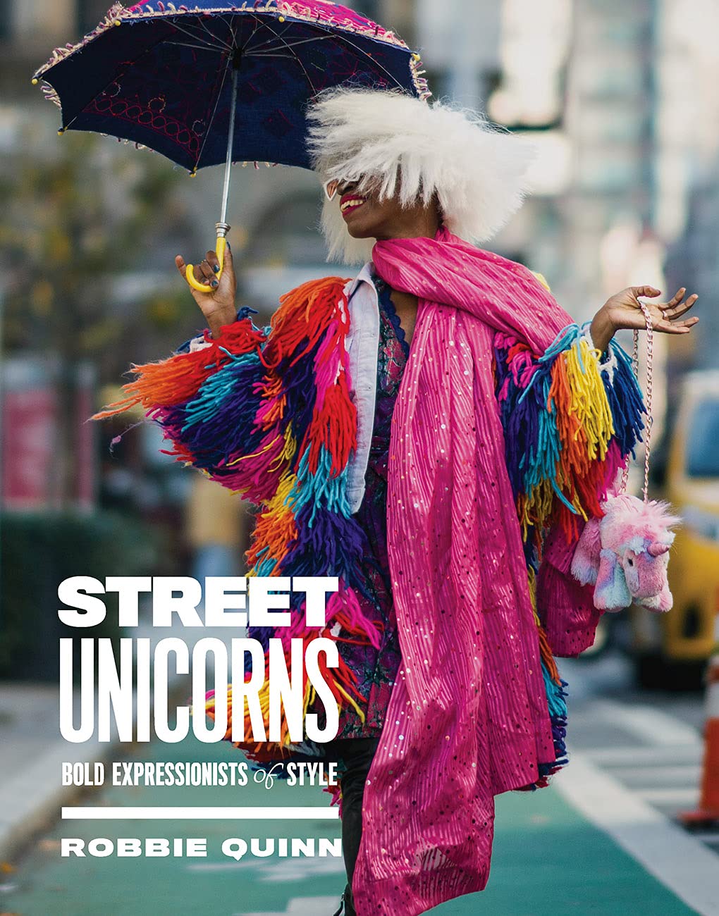 Street Unicorns: Bold Expressionists of Style book