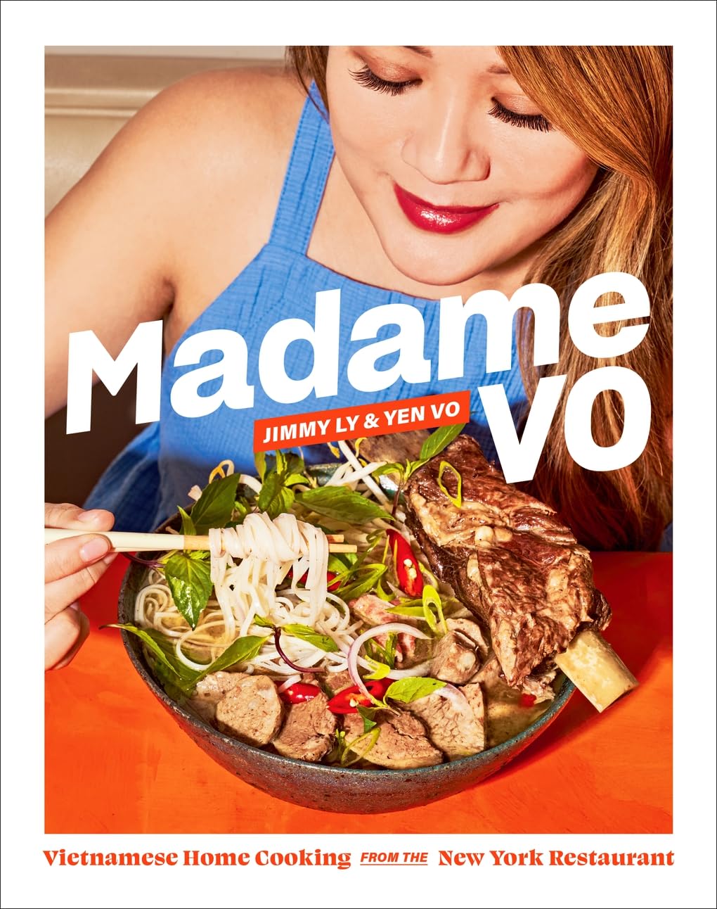 Madame Vo: Vietnamese Home Cooking from the New York Restaurant Science