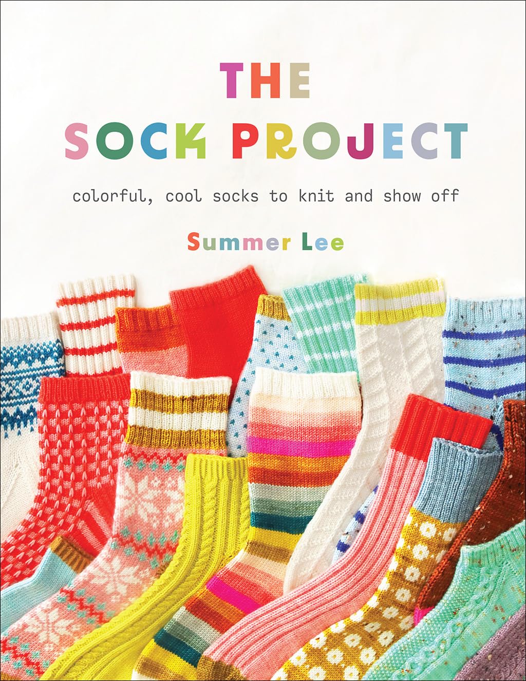 The Sock Project: Colorful, Cool Socks to Knit and Show Off Film, Art & Culture