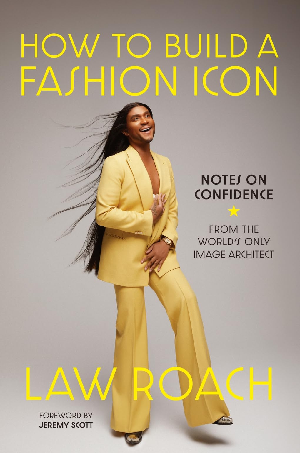 How to Build a Fashion Icon: Notes on Confidence from the World’s Only Image Architect book
