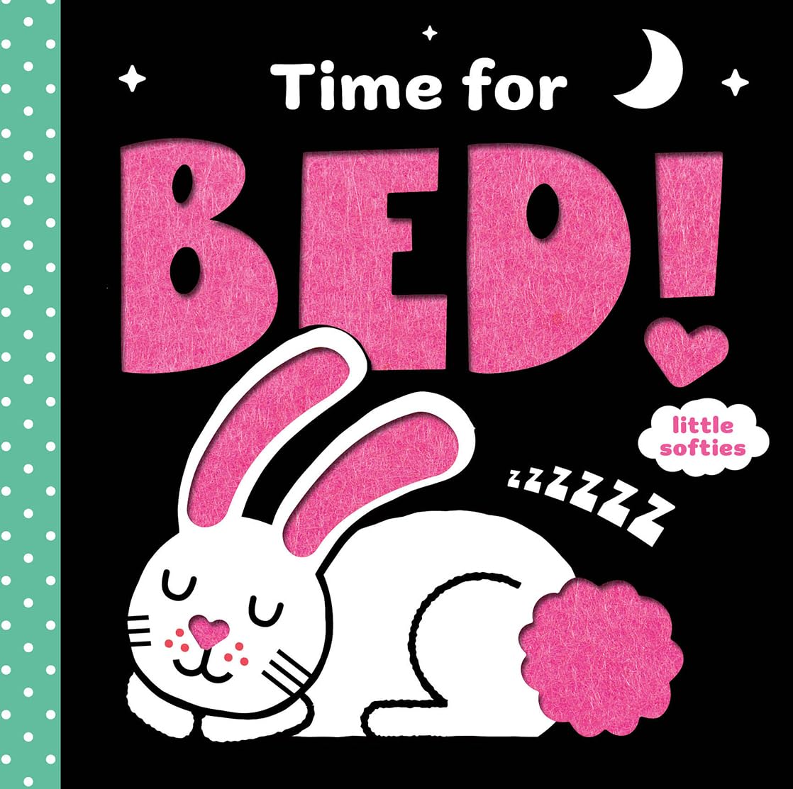 Time for Bed!: A Little Softies Board Book Non-fiction
