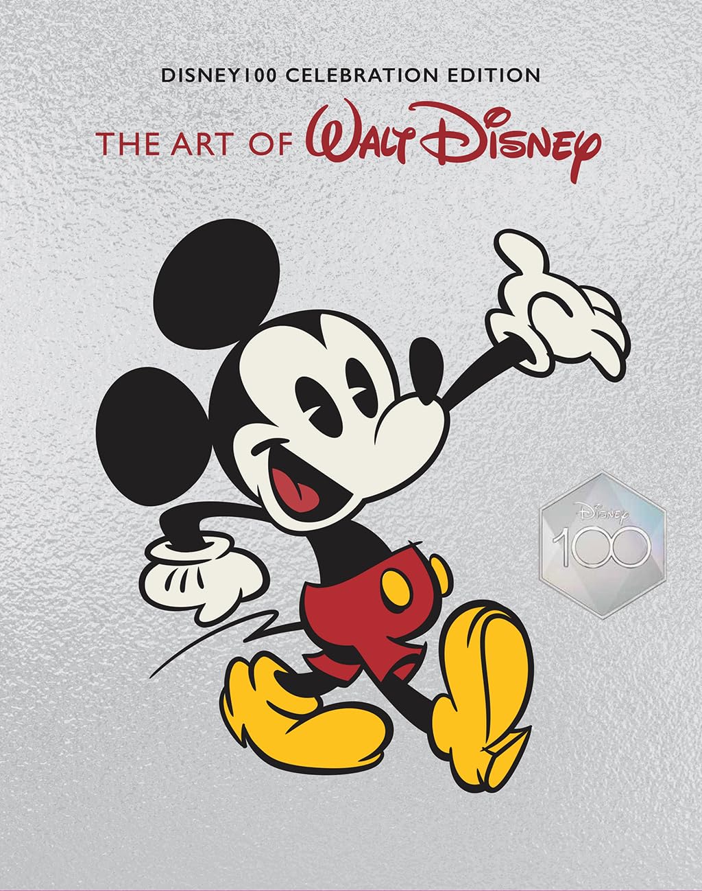 The Art of Walt Disney: From Mickey Mouse to the Magic Kingdoms and Beyond (Disney100 Celebration Edition) Books