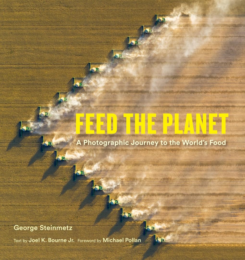 Feed the Planet: A Photographic Journey to the World's Food Social Sciences
