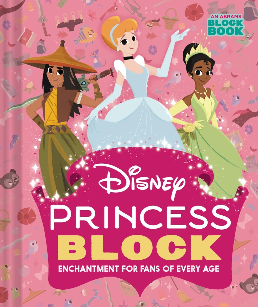 Disney Princess Block: Enchantment for Fans of Every Age book