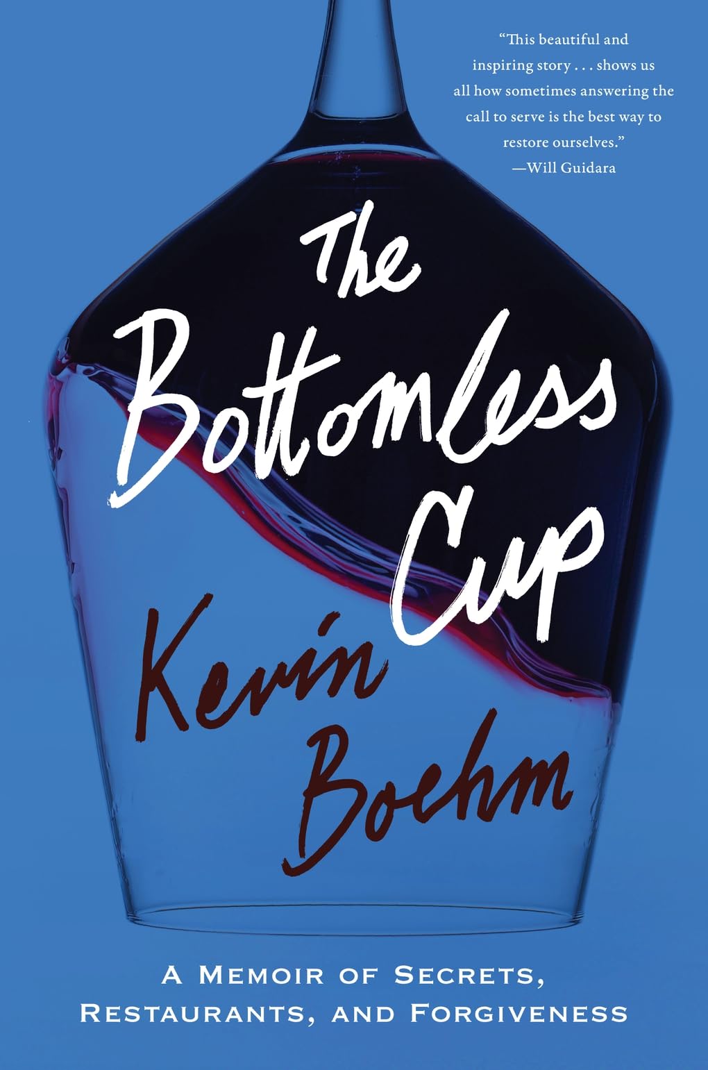 The Bottomless Cup: A Memoir of Secrets, Restaurants, and Forgiveness Science