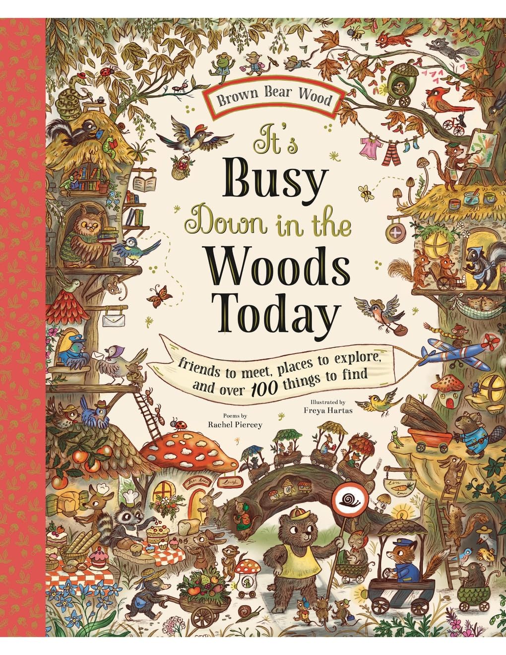 It's Busy Down in the Woods Today: Friends to Meet, Places to Explore, and over 100 Things to Find (Brown Bear Wood) Non-fiction