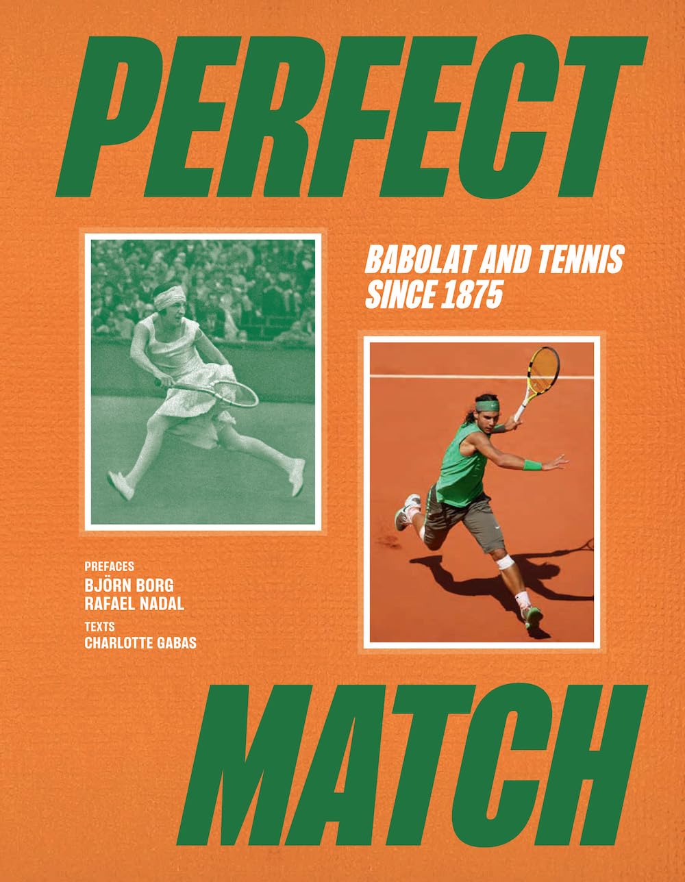 Perfect Match: Tennis, Champions and Babolat Business, Finance & Career