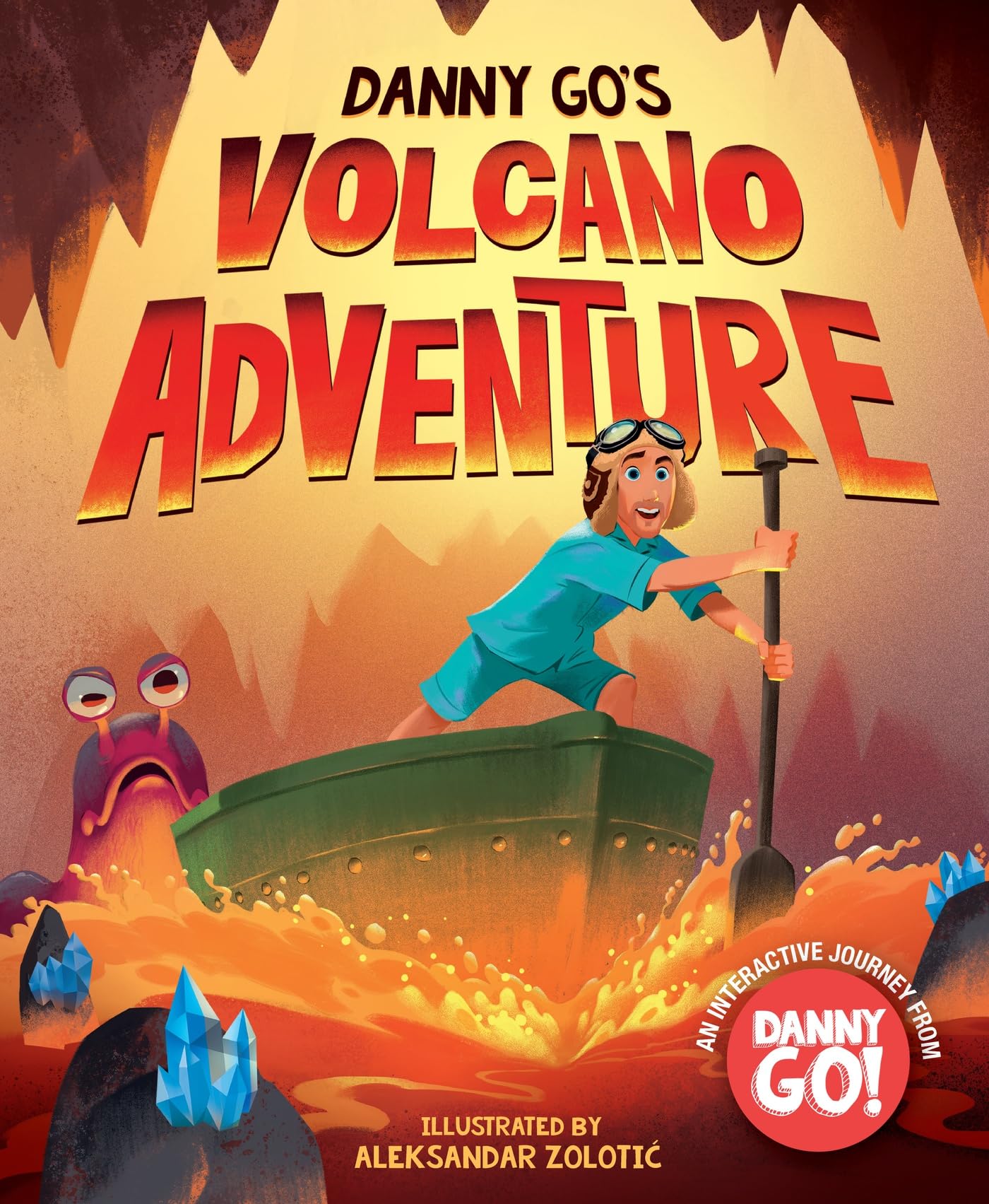 Danny Go's Volcano Adventure!: A Picture Book Non-fiction