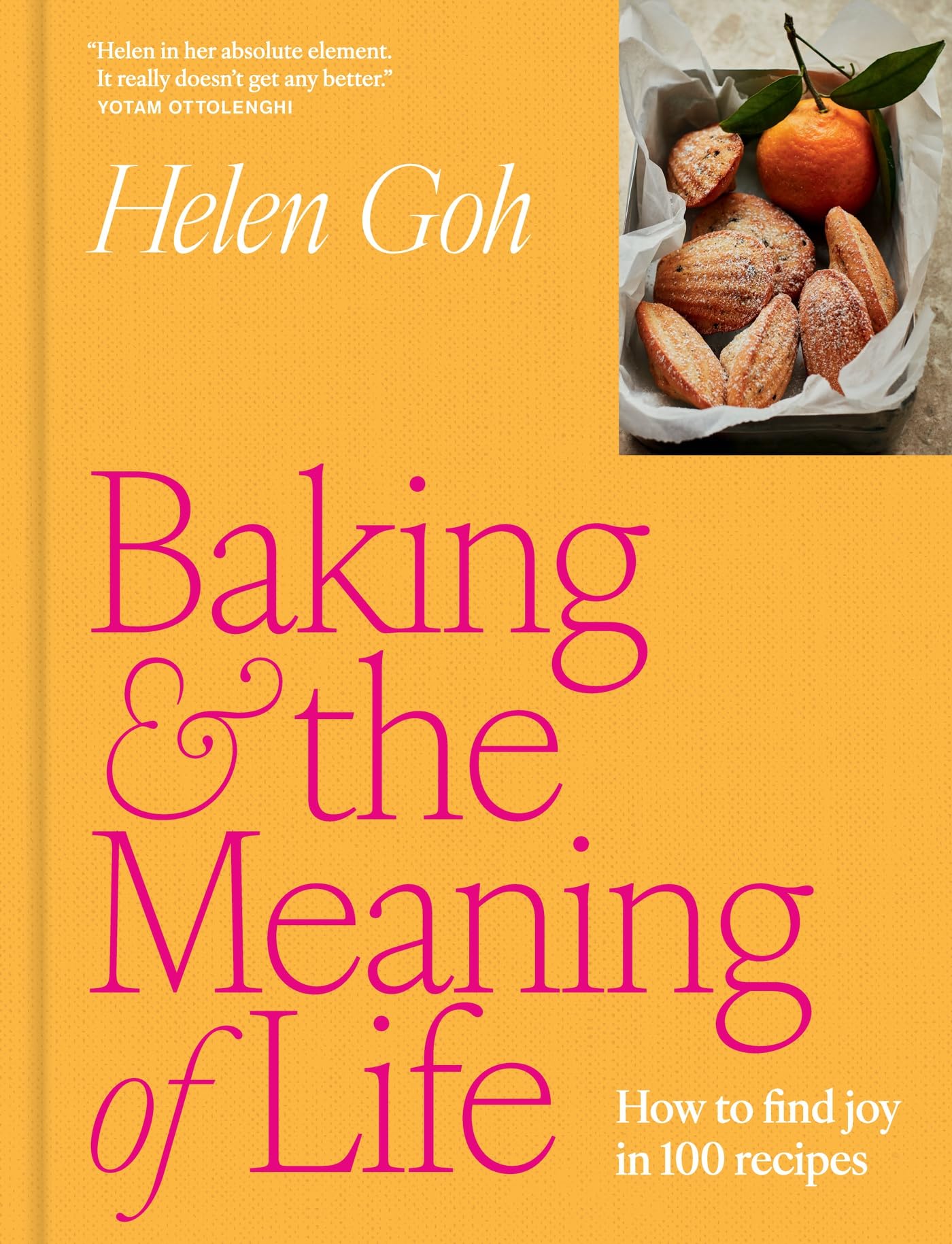 Baking and the Meaning of Life: How to Find Joy in 100 Recipes Cooking & Enjoying