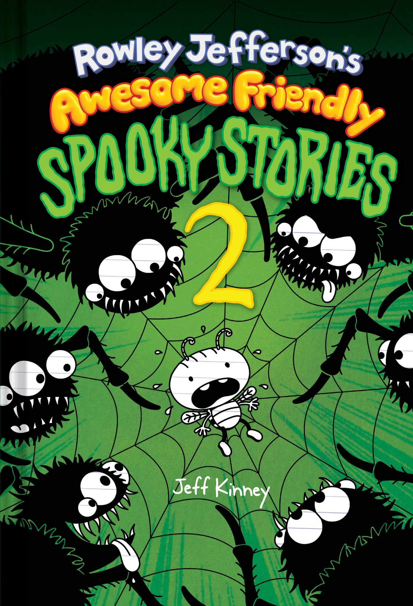 Rowley Jefferson's Awesome Friendly Spooky Stories 2: From the Creator of Diary of a Wimpy Kid Comics for children & teenagers