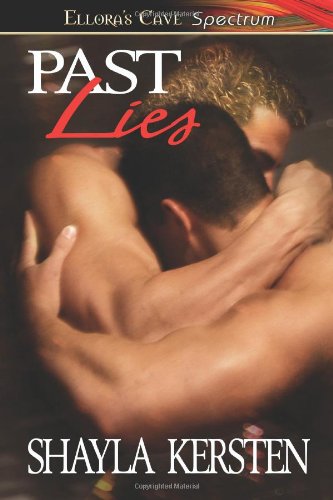 Past Lies (Ellora's Cave Spectrum) Eroticism