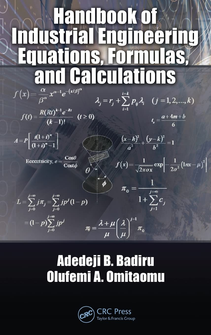 Handbook of Industrial Engineering Equations, Formulas, and Calculations book