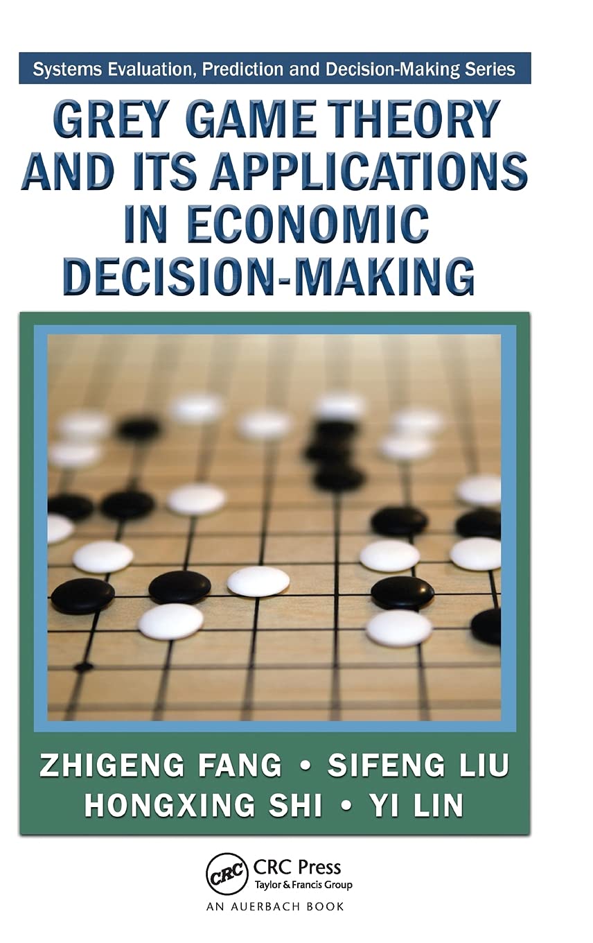Grey Game Theory and Its Applications in Economic Decision-Making Law
