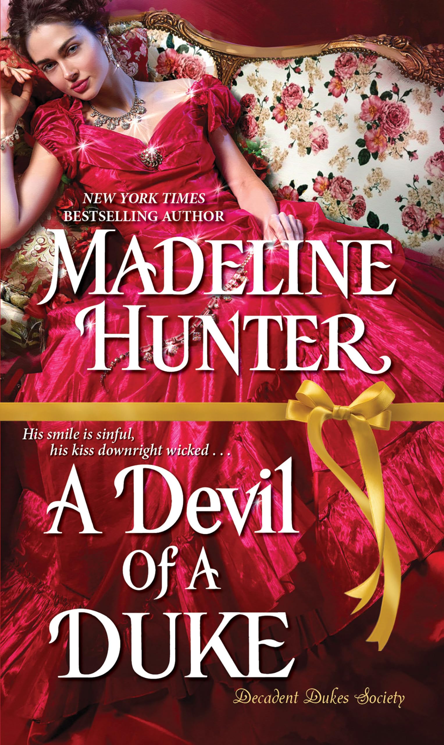 A Devil of a Duke (Decadent Dukes Society, Band 2) Historical Fiction