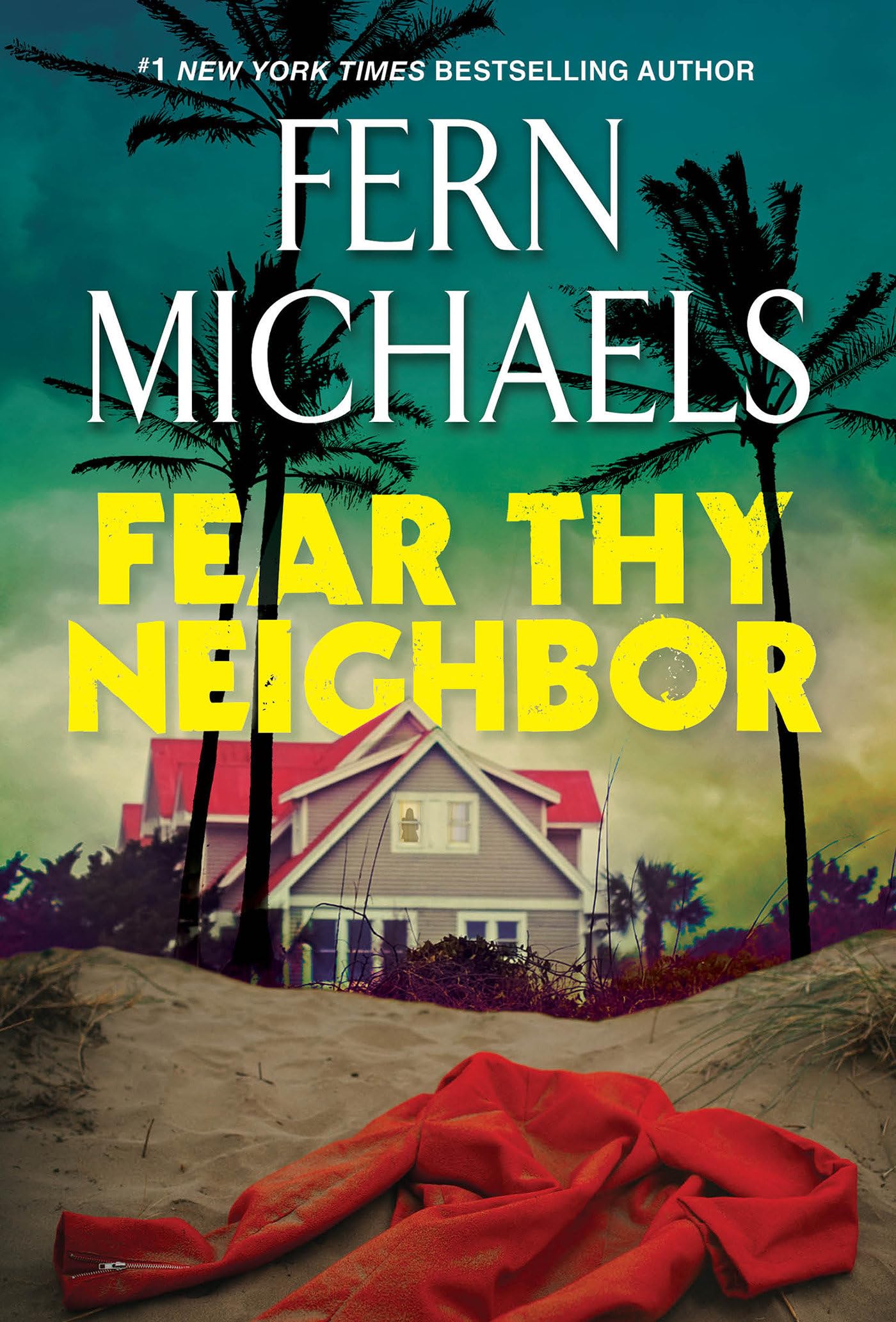 Fear Thy Neighbor: A Riveting Novel of Suspense Contemporary literature