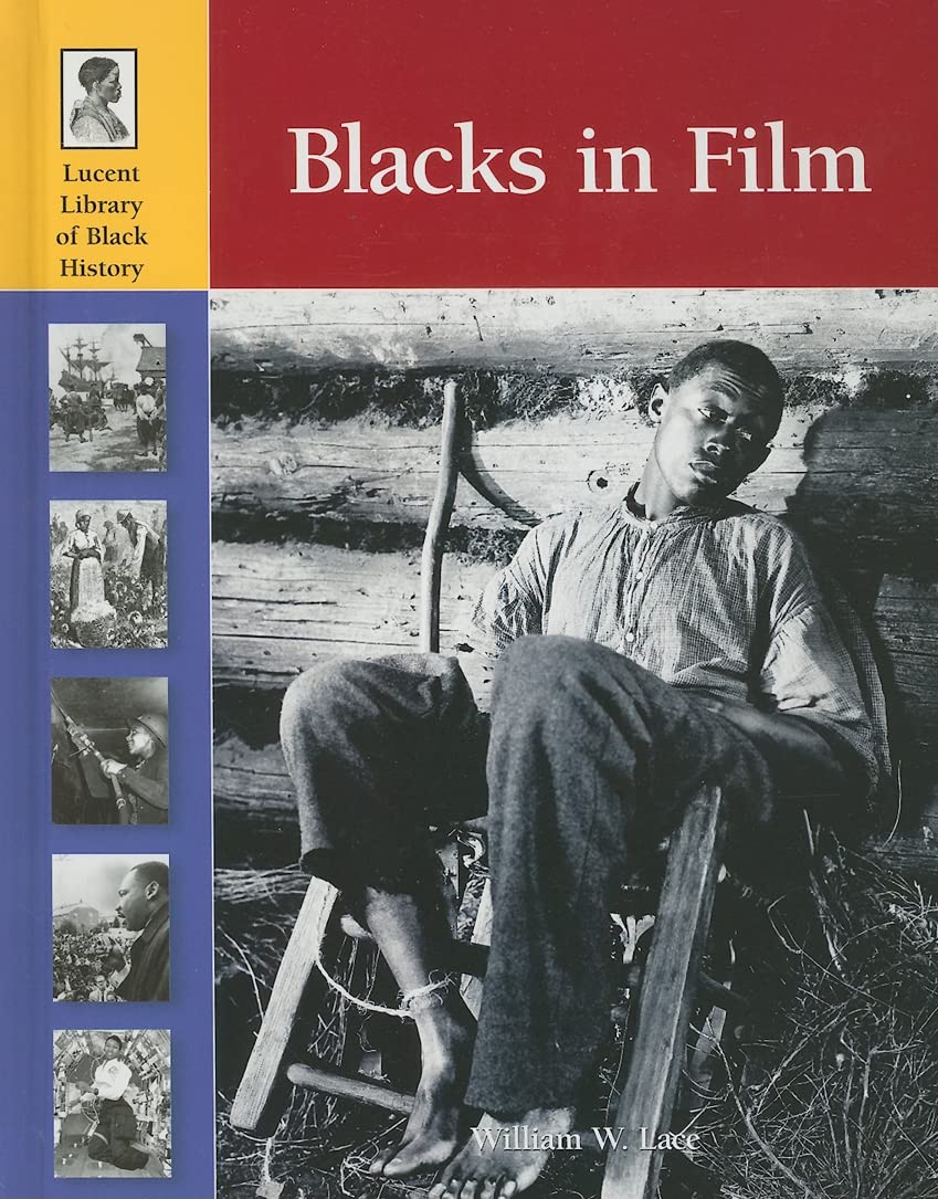 Blacks in Film (Lucent Library of Black History) Education