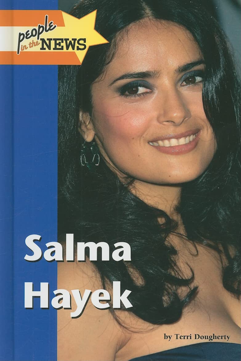Salma Hayek (People in the News) Young adult books